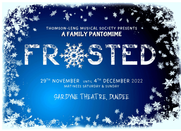 Frosted at Gardyne Theatre